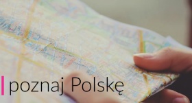 Co warto zobaczyć w Polsce
